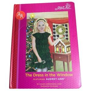 The Dress In The Window Featuring Audrey-Ann (Hard cover) Our Generation